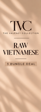 Load image into Gallery viewer, Raw Vietnamese 3 bundle cover
